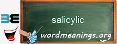 WordMeaning blackboard for salicylic